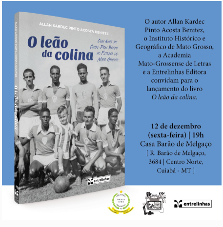 Lançamento do Livro O Leão da Colina – Cem anos do Clube Esportivo Dom Bosco